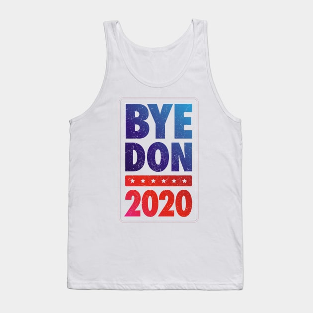 Bye Don 2020 Tank Top by ScottyWalters